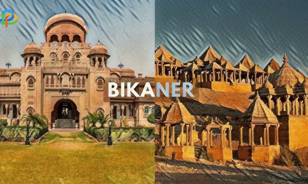 Bikaner, Old Jangladesh - Visit These Places In 2022