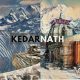 Kedarnath - Perfect Getaway Places In 2022