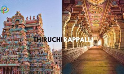 10 Best Tourist Destinations In Thiruchirappalli, Tamil Nadu!