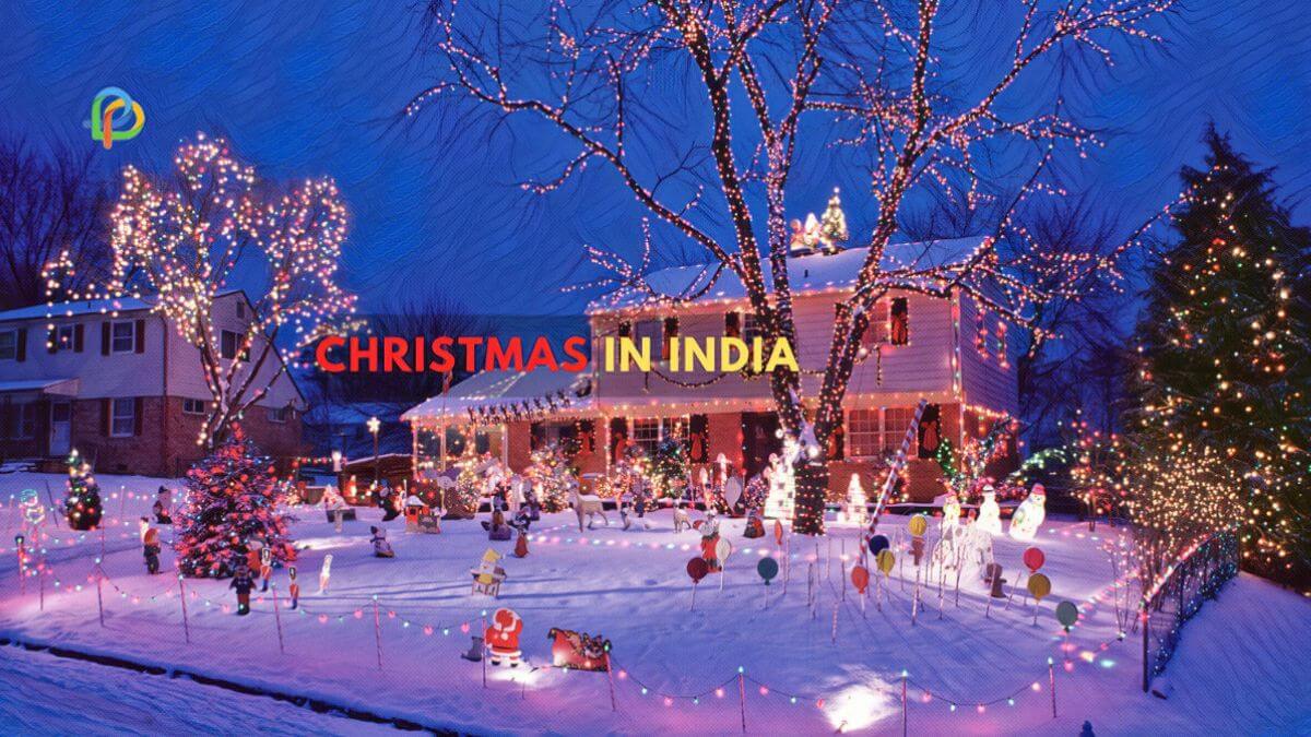 13 Places To Celebrate Christmas In India At Its Best!