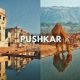 Places To Visit In Pushkar