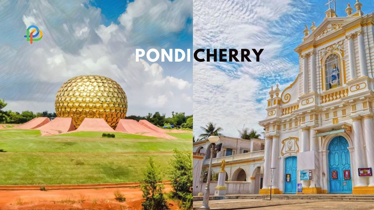 Explore Pondicherry A French Colonial Settlement In India!