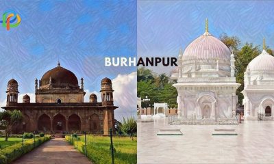 Burhanpur Explore The Historic City In Madhya Pradesh!