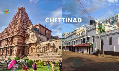 Chettinad Explore The Land Of Chettiars!