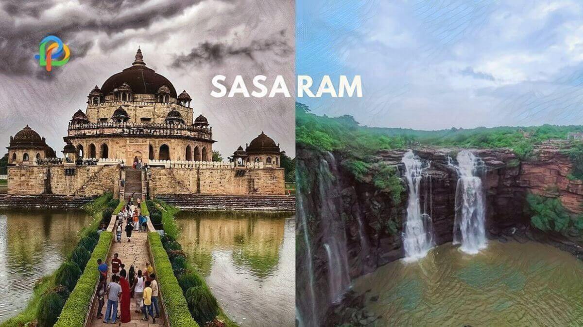 Historical City Of Sasaram Best Tourist Attractions -2023!