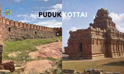 Pudukkottai Explore The Oldest Habitations Of Tamil Nadu!