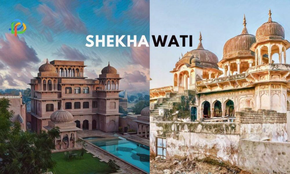 Shekhawati Explore Semi-arid Historical Region In Rajasthan