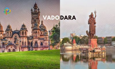 Vadodara Discover The Cosmopolitan City Of Gujarat!