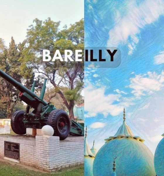 Bareilly Discover The Rich History & Culture Of UP!