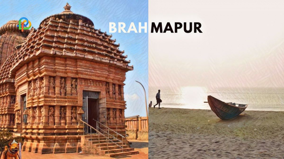 Brahmapur Explore The The Silk City Of India!