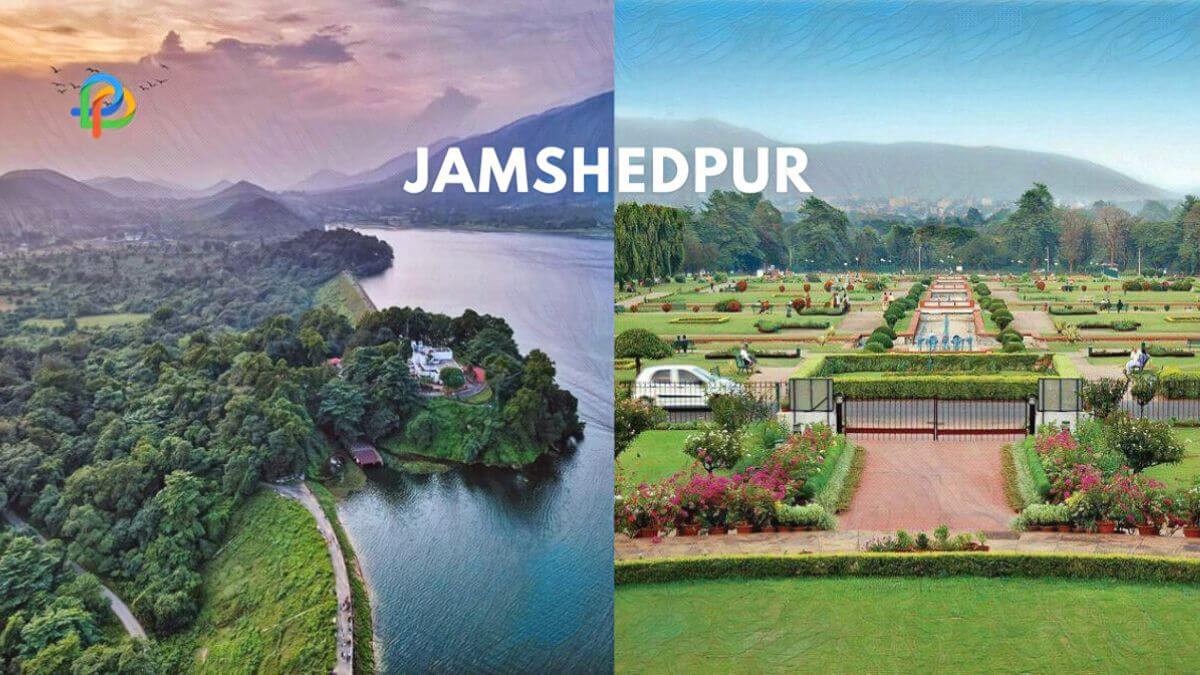 Jamshedpur Explore The Steel City Of India!
