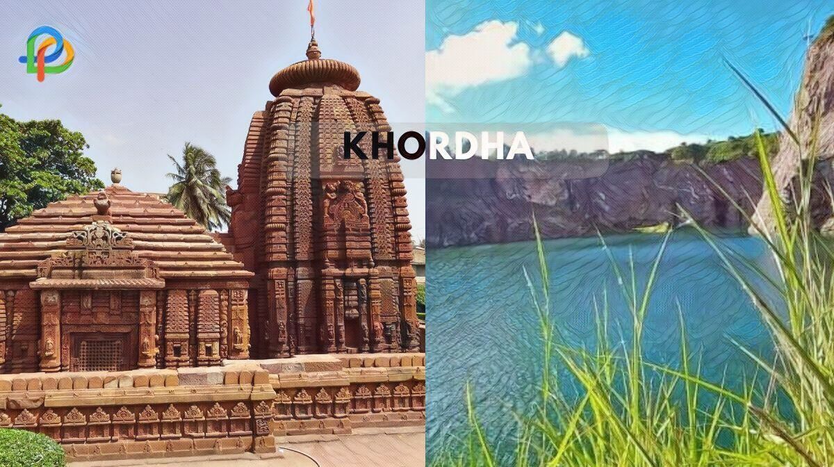 Khordha Explore The Commercial Hub In Odisha!