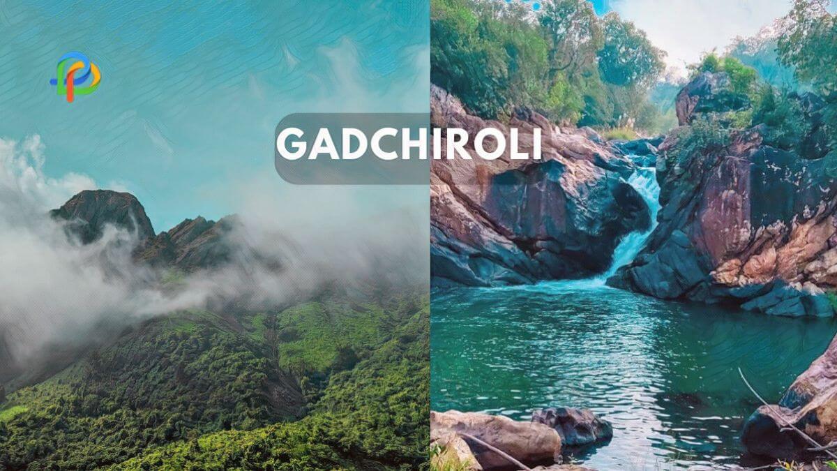 Unveil The Charm Of Gadchiroli A Hidden Gem Of Maharashtra!