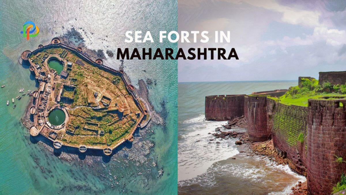 Enjoy The Coastal Charm Of Maharashtra's Mighty Sea Forts!