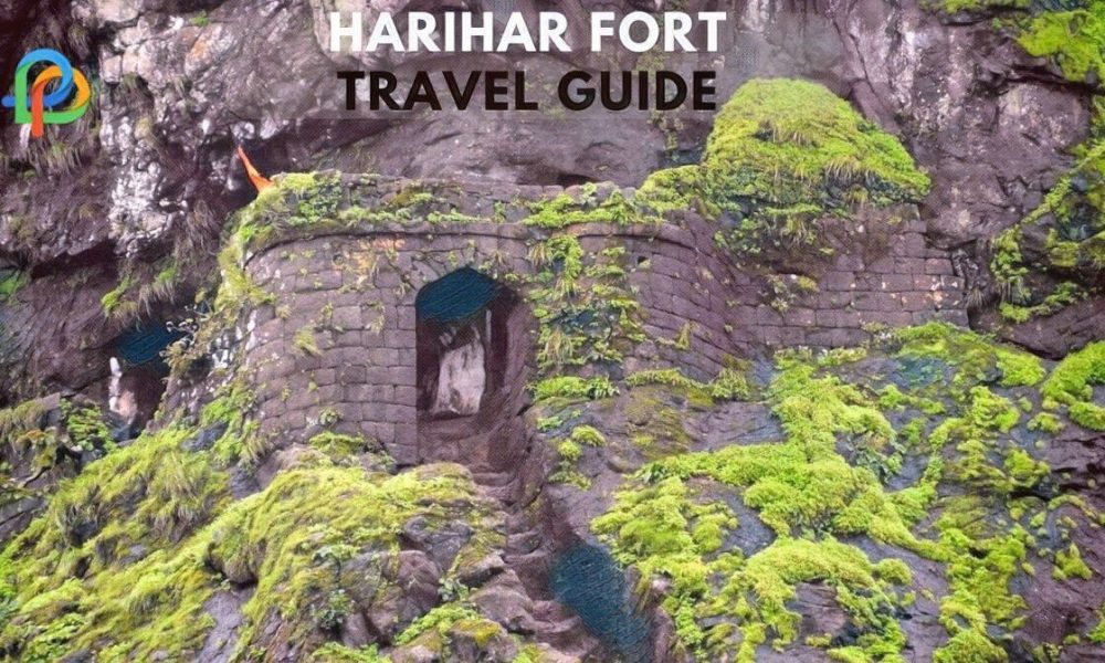 Harihar Fort A Comprehensive Travel Guide In 2023
