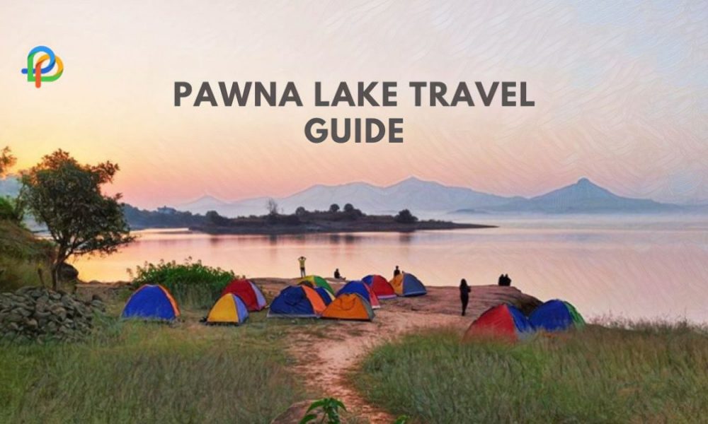 Here Is A Quick Travel Plan To Pawna Lake, Maharashtra!