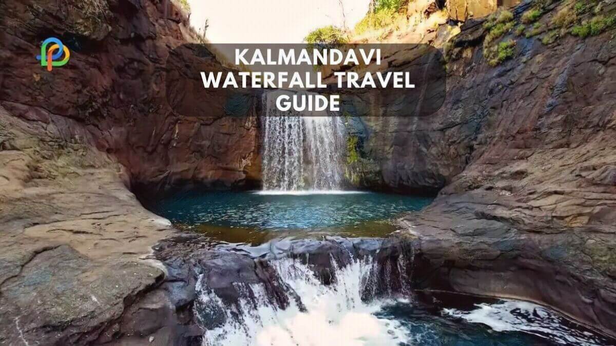 Kalmandavi Waterfall A Comprehensive Travel Guide!