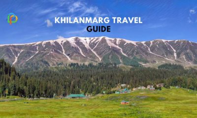 Khilanmarg A Travel Guide To An Enchanting Himalayan Spot!