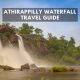 Athirappilly Waterfall: Explore The Largest Waterfall Of Kerala!