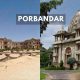 Porbandar: Explore The Jewel Of Gujarat's Coastline!