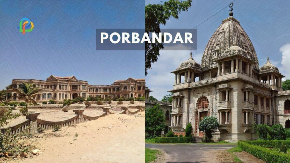 Porbandar: Explore The Jewel Of Gujarat's Coastline!