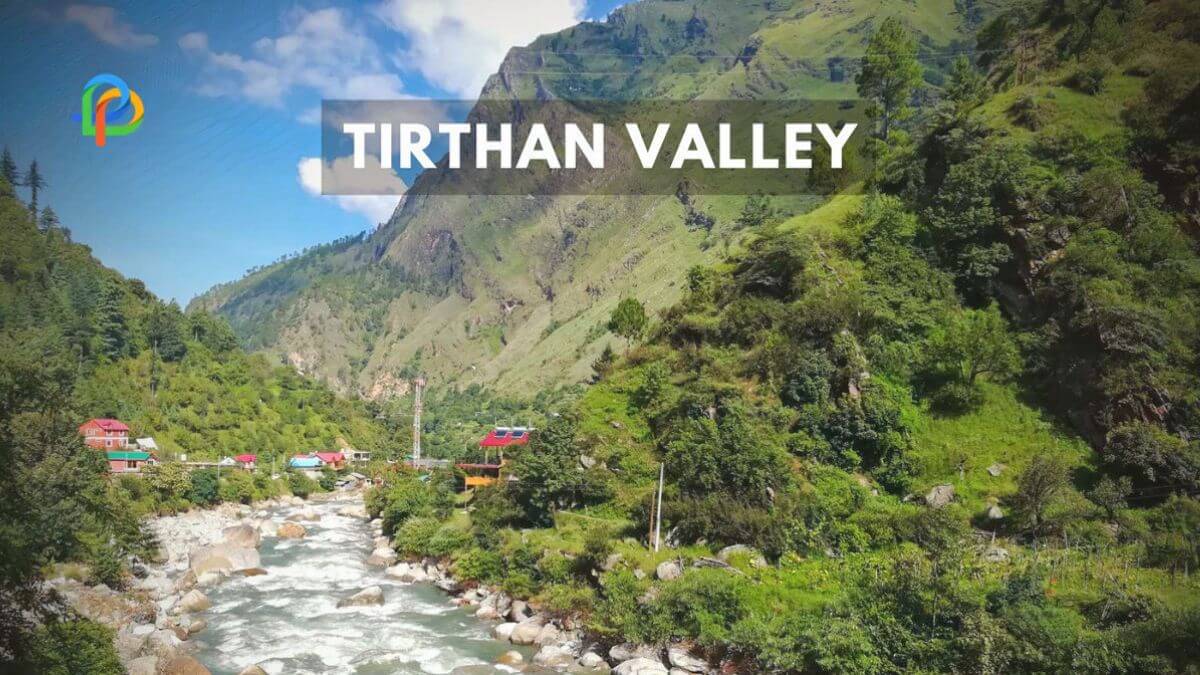 Tirthan Valley: A Must-Visit Valley in Himachal Pradesh!