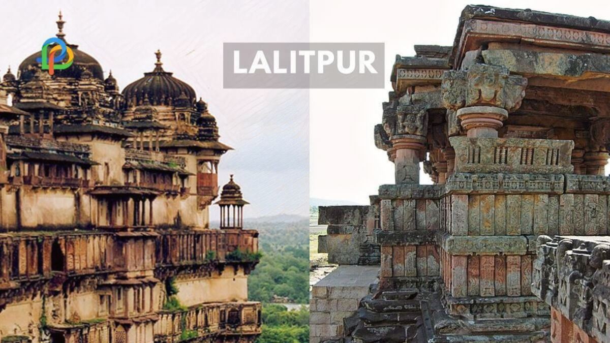 Lalitpur: Explore The Historic And Ancient Heritage Of UP!