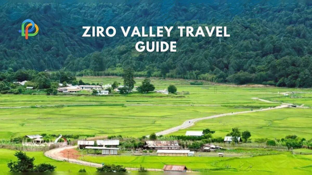 Ziro Valley A Journey To The Heart Of Arunachal Pradesh!